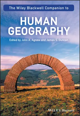 Agnew / Duncan |  The Wiley-Blackwell Companion to Human Geography | Buch |  Sack Fachmedien