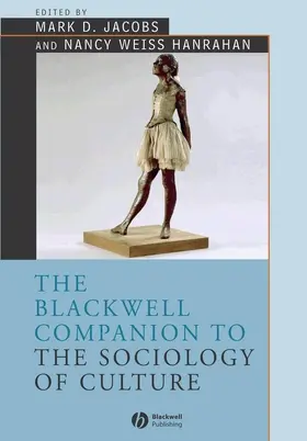 Jacobs / Hanrahan |  The Blackwell Companion to the Sociology of Culture | Buch |  Sack Fachmedien