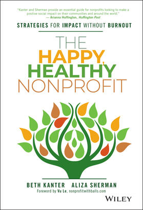 Kanter / Sherman |  The Happy, Healthy Nonprofit | Buch |  Sack Fachmedien