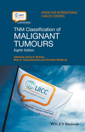 Brierley / Gospodarowicz / Wittekind |  Tnm Classification of Malignant Tumours | Buch |  Sack Fachmedien