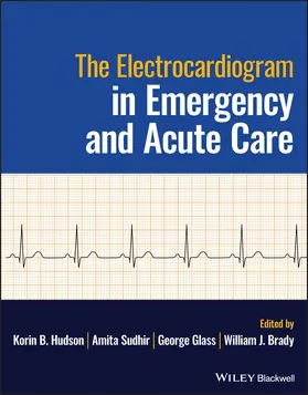 Sudhir / Hudson / Glass |  The Electrocardiogram in Emergency and Acute Care | Buch |  Sack Fachmedien