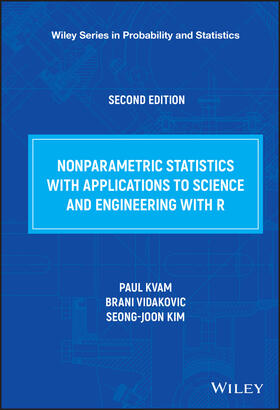 Kvam / Vidakovic / Kim |  Nonparametric Statistics with Applications to Science and Engineering with R | Buch |  Sack Fachmedien