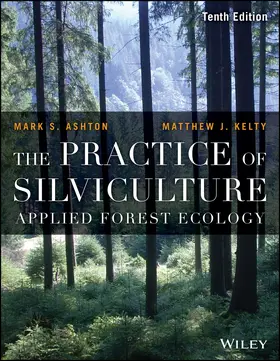 Ashton / Kelty |  The Practice of Silviculture | Buch |  Sack Fachmedien