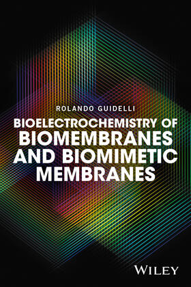 Guidelli |  Bioelectrochemistry of Biomembranes and Biomimetic Membranes | Buch |  Sack Fachmedien
