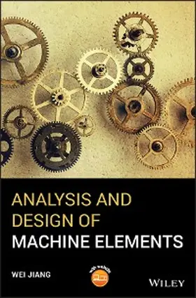 Jiang |  Analysis and Design of Machine Elements | eBook | Sack Fachmedien