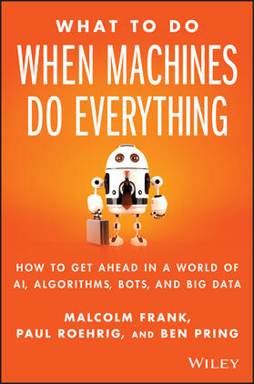 Pring / Frank / Roehrig |  What To Do When Machines Do Everything | Buch |  Sack Fachmedien