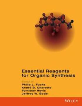 Fuchs / Charette / Rovis |  Essential Reagents for Organic Synthesis | eBook | Sack Fachmedien