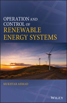 Ahmad |  Operation and Control of Renewable Energy Systems | Buch |  Sack Fachmedien