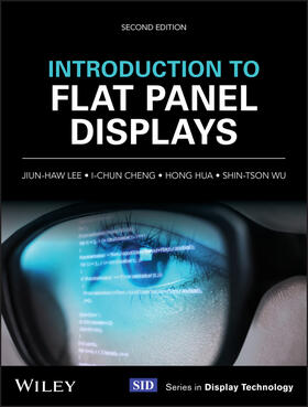 Lee / Cheng / Hua |  Introduction to Flat Panel Displays | Buch |  Sack Fachmedien