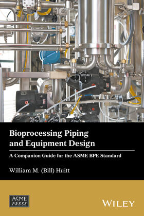 Huitt |  Bioprocessing Piping and Equipment Design | Buch |  Sack Fachmedien