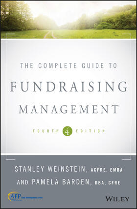 Weinstein / Barden |  The Complete Guide to Fundraising Management | Buch |  Sack Fachmedien