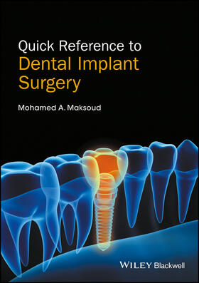 Maksoud |  Quick Reference to Dental Implant Surgery | Buch |  Sack Fachmedien
