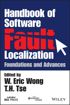 Wong / Tse |  Handbook of Software Fault Localization | Buch |  Sack Fachmedien