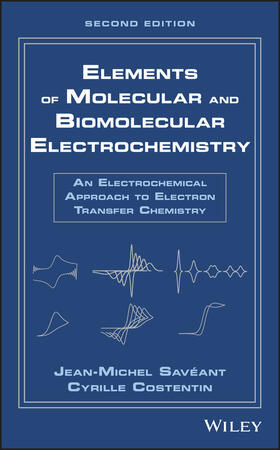 Savéant / Costentin |  Elements of Molecular and Biomolecular Electrochemistry | Buch |  Sack Fachmedien