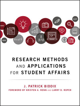 Biddix |  Research Methods and Applications for Student Affairs | Buch |  Sack Fachmedien