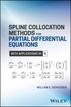 Schiesser |  Spline Collocation Methods for Partial Differential Equations | Buch |  Sack Fachmedien