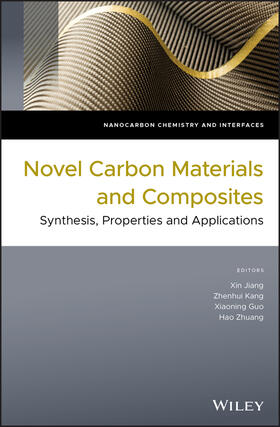 Jiang / Kang / Guo |  Novel Carbon Materials and Composites | Buch |  Sack Fachmedien