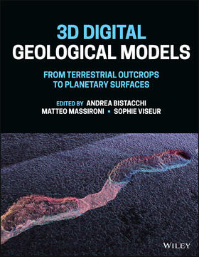 Bistacchi / Massironi / Viseur |  3D Digital Geological Models | Buch |  Sack Fachmedien