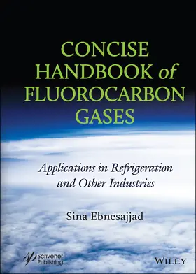 Ebnesajjad |  Concise Handbook of Fluorocarbon Gases | Buch |  Sack Fachmedien