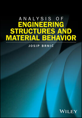Brnic |  Analysis of Engineering Structures and Material Behavior | Buch |  Sack Fachmedien