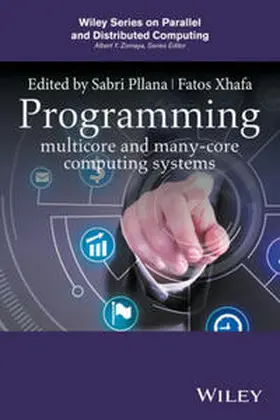 Pllana / Xhafa |  Programming Multicore and Many-core Computing Systems | eBook | Sack Fachmedien