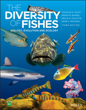 Facey / Bowen / Collette |  The Diversity of Fishes | Buch |  Sack Fachmedien