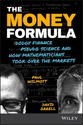 Wilmott / Orrell |  The Money Formula | Buch |  Sack Fachmedien