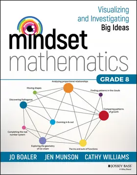 Williams / Boaler / Munson |  Mindset Mathematics: Visualizing and Investigating Big Ideas, Grade 8 | Buch |  Sack Fachmedien