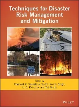 Srivastava / Singh / Mohanty |  Techniques for Disaster Risk Management and Mitigation | eBook | Sack Fachmedien