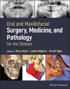 Dym / Halpern / Ogle |  Oral and Maxillofacial Surgery, Medicine, and Pathology for the Clinician | Buch |  Sack Fachmedien