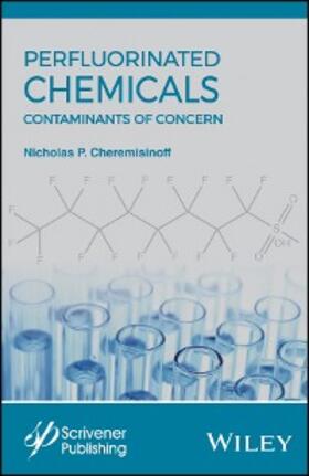 Cheremisinoff |  Perfluorinated Chemicals (PFCs) | eBook | Sack Fachmedien