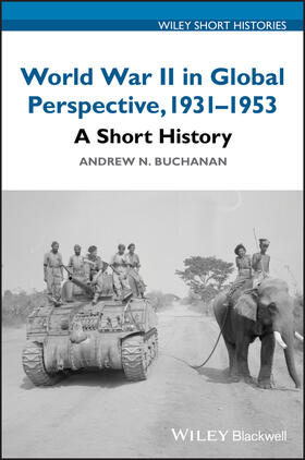 Buchanan |  World War II in Global Perspective, 1931-1953 | Buch |  Sack Fachmedien