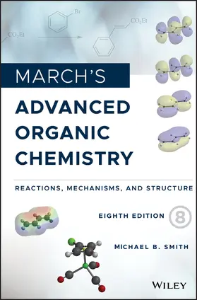 Smith |  March's Advanced Organic Chemistry | Buch |  Sack Fachmedien