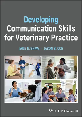 Shaw / Coe |  Developing Communication Skills for Veterinary Practice | Buch |  Sack Fachmedien