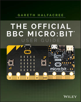 Halfacree |  The Official BBC Micro: Bit User Guide | Buch |  Sack Fachmedien
