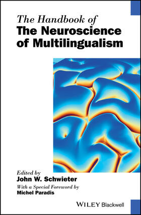 Schwieter |  The Handbook of the Neuroscience of Multilingualism | Buch |  Sack Fachmedien