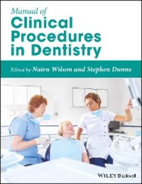 Wilson / Dunne |  Manual of Clinical Procedures in Dentistry | eBook | Sack Fachmedien