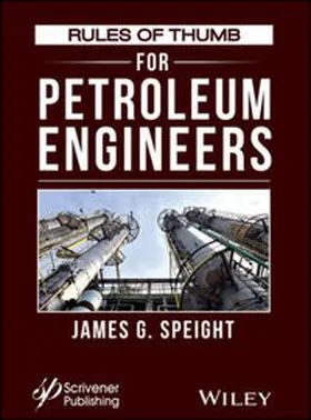 Speight |  Rules of Thumb for Petroleum Engineers | eBook | Sack Fachmedien