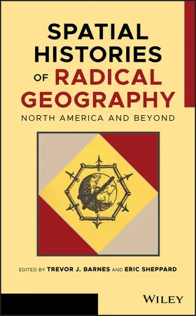 Barnes / Sheppard |  Spatial Histories of Radical Geography | Buch |  Sack Fachmedien