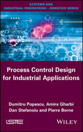 Popescu / Gharbi / Stefanoiu |  Process Control Design for Industrial Applications | eBook | Sack Fachmedien