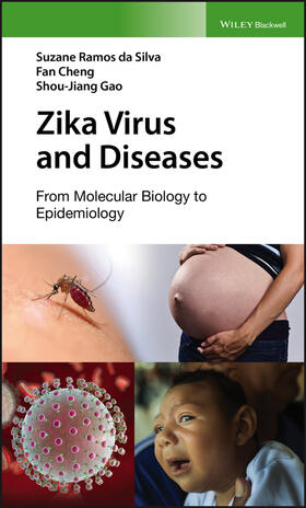 da Silva / Cheng / Gao |  Zika Virus and Diseases | Buch |  Sack Fachmedien