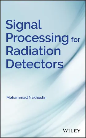 Nakhostin |  Signal Processing for Radiation Detectors | Buch |  Sack Fachmedien