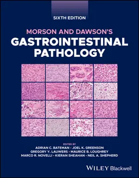 Bateman / Greenson / Lauwers |  Morson and Dawson's Gastrointestinal Pathology | Buch |  Sack Fachmedien