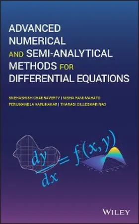 Chakraverty / Mahato / Karunakar |  Advanced Numerical and Semi-Analytical Methods for Differential Equations | eBook | Sack Fachmedien