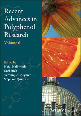 Halbwirth / Stich / Cheynier |  Recent Advances in Polyphenol Research, Volume 6 | Buch |  Sack Fachmedien