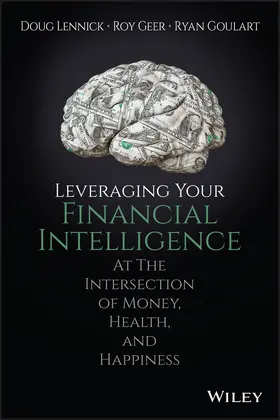 Lennick / Geer / Goulart |  Leveraging Your Financial Intelligence | Buch |  Sack Fachmedien