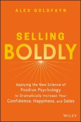 Goldfayn |  Selling Boldly | eBook | Sack Fachmedien