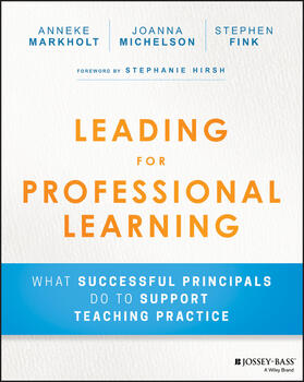 Markholt / Michelson / Fink |  Leading for Professional Learning | Buch |  Sack Fachmedien