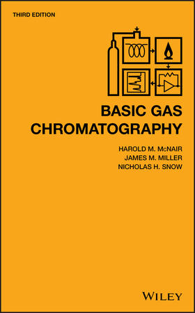 McNair / Miller / Snow |  Basic Gas Chromatography | Buch |  Sack Fachmedien