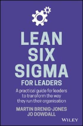 Brenig-Jones / Dowdall |  Lean Six Sigma For Leaders | eBook | Sack Fachmedien